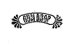 GUM DROP