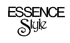 ESSENCE STYLE