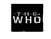 THE WHO