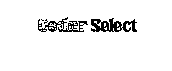 CEDAR SELECT