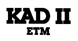 KAD II ETM