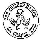 THE CHICKEN RANCH LA GRANGE TEX.