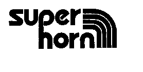 SUPER HORN