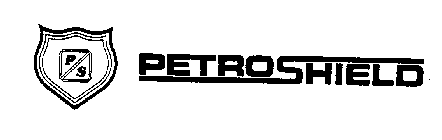 PS PETROSHIELD