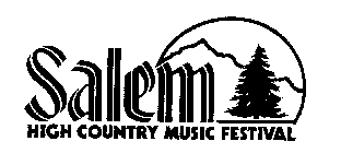 SALEM HIGH COUNTRY MUSIC FESTIVAL