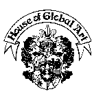 HOUSE OF GLOBAL ART