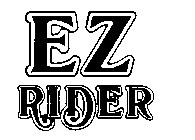 EZ RIDER