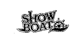 SHOW BOAT