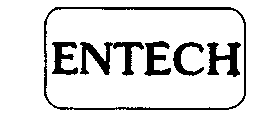 ENTECH