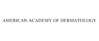 AMERICAN ACADEMY OF DERMATOLOGY