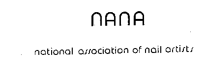 NATIONAL ASSOCIATION OF NAIL ARTISTS (NANA)