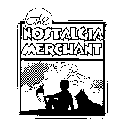 THE NOSTALGIA MERCHANT