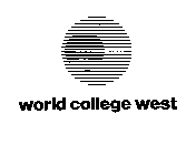 WORLD COLLEGE WEST