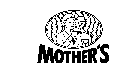 MOTHER'S