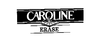 CAROLINE ERASE