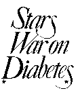 STARS WAR ON DIABETES