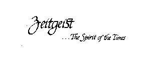 ZEITGEIST...THE SPIRIT OF TIMES