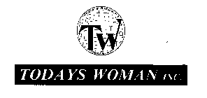 TW TODAYS WOMAN INC.