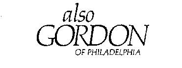 ALSO GORDON OF PHILADELPHIA