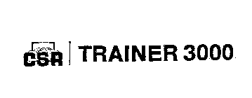 CSR TRAINER 3000