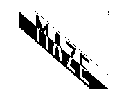 MAZE