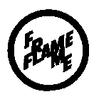 FLAME FRAME