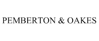 PEMBERTON & OAKES
