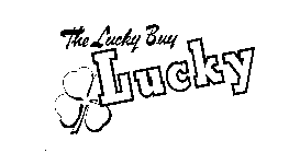 THE LUCKY BUY LUCKY