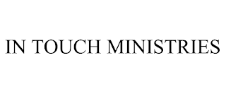 IN TOUCH MINISTRIES