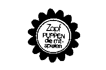 ZAPF PUPPEN DIE MIT-SPIELEN