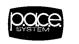 P.A.C.E. SYSTEM