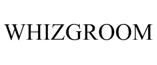 WHIZGROOM