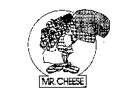 MR. CHEESE