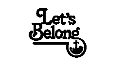 LET'S BELONG