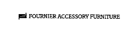 FOURNIER ACCESSORY FURNITURE