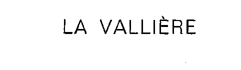 LA VALLIERE