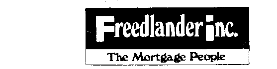 FREEDLANDER INC. THE MORTGAGE PEOPLE