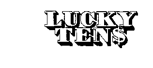 LUCKY TENS