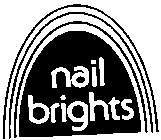 NAIL BRIGHTS