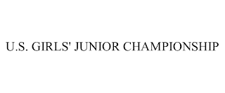 U.S. GIRLS' JUNIOR CHAMPIONSHIP