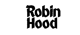 ROBIN HOOD