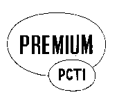 PREMIUM PCTI