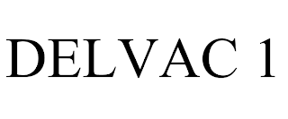 DELVAC 1