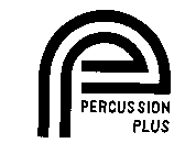 P PERCUSSION PLUS