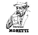 MORETTI BIRE FURLANE