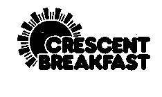 CRESCENT BREAKFAST