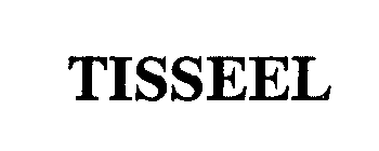 TISSEEL