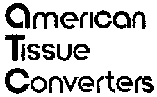 AMERICAN TISSUE CONVERTERS