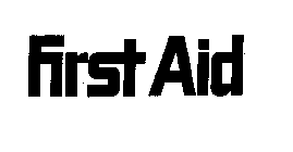 FIRST AID