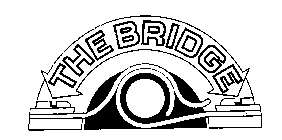 THE BRIDGE
